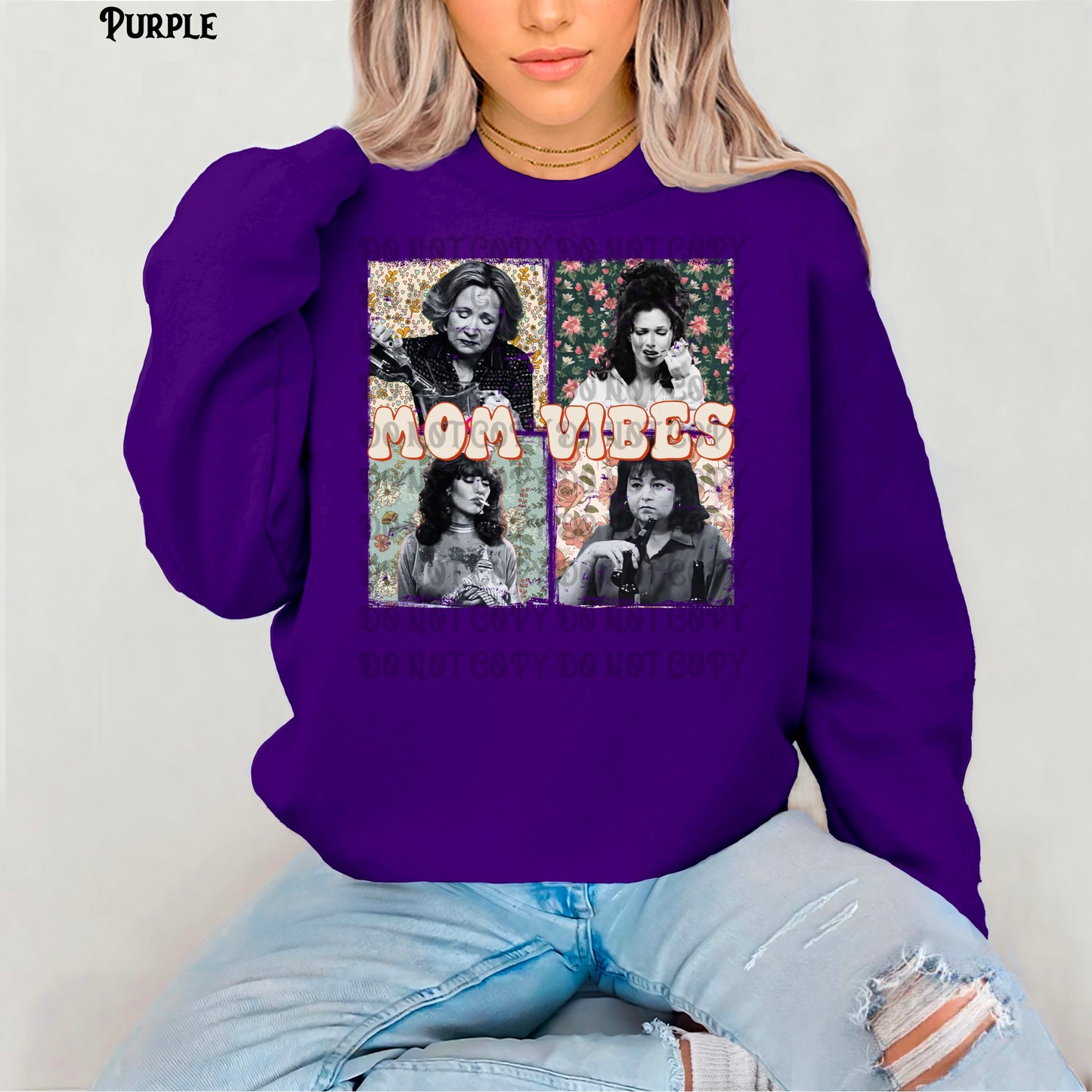 Mom Vibes Sweatshirt