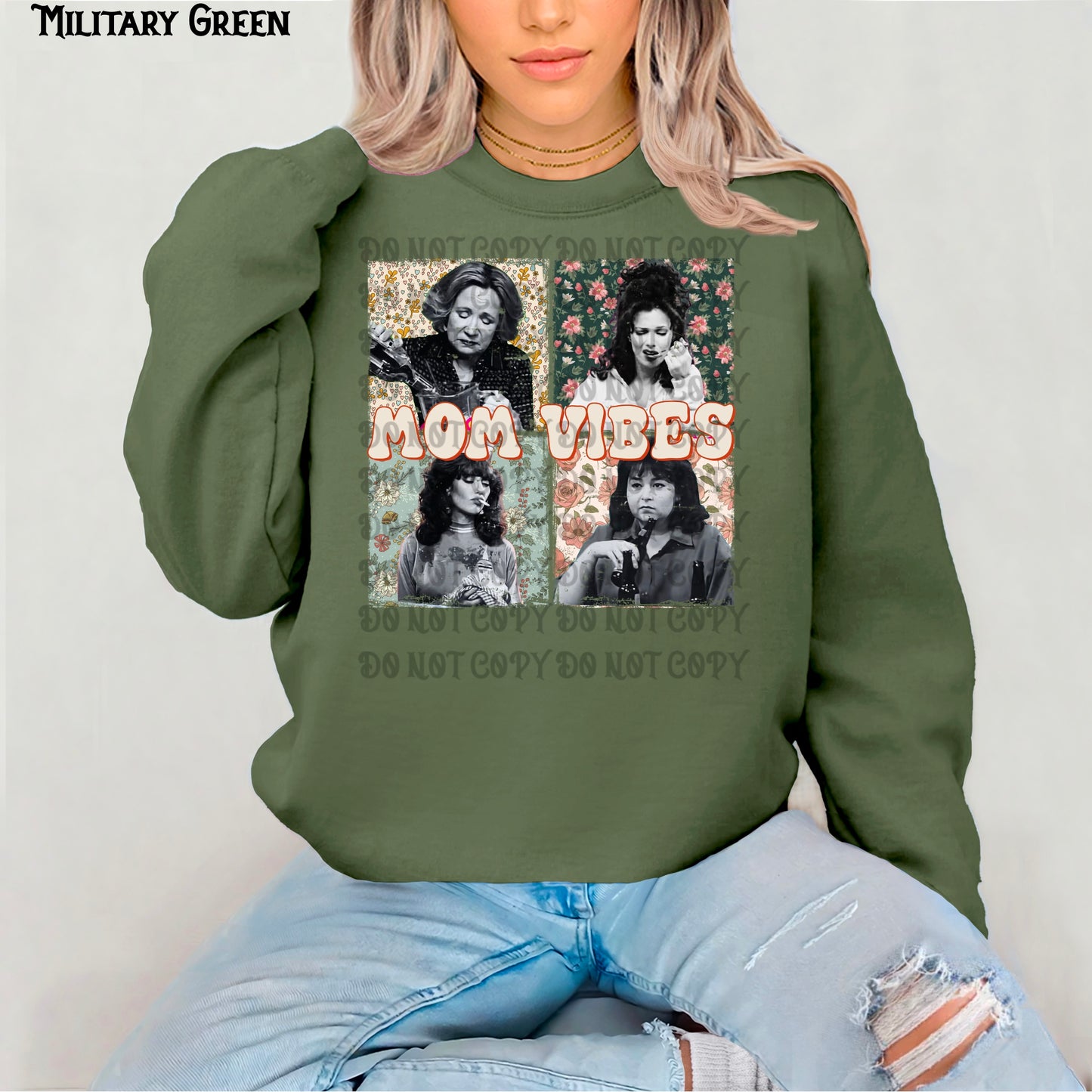 Mom Vibes Sweatshirt