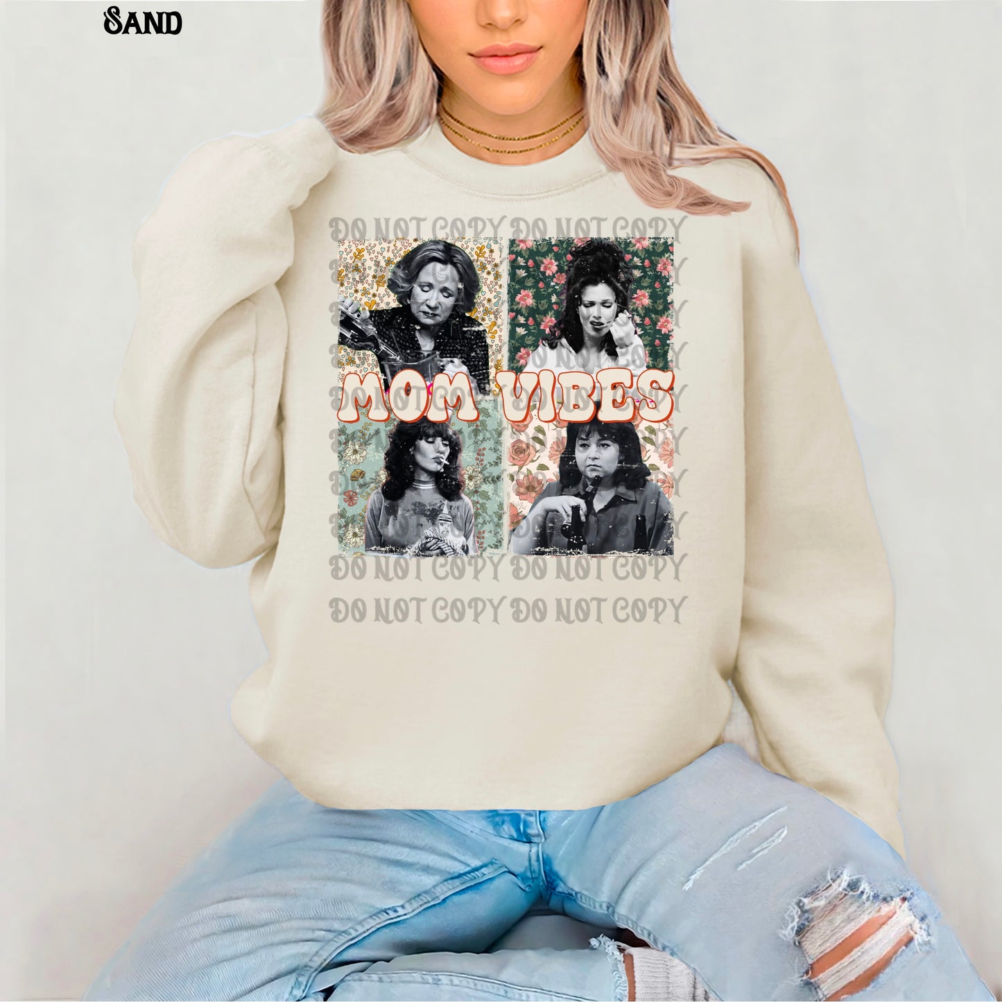 Mom Vibes Sweatshirt