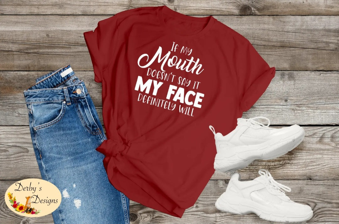 If My Mouth Doesn't Say It