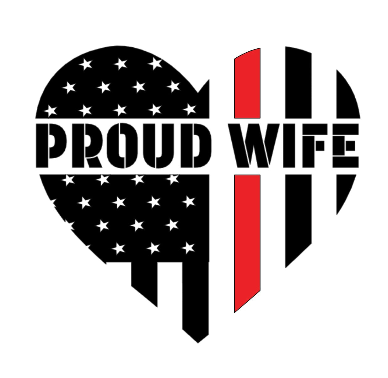 Proud Firefighter Wife