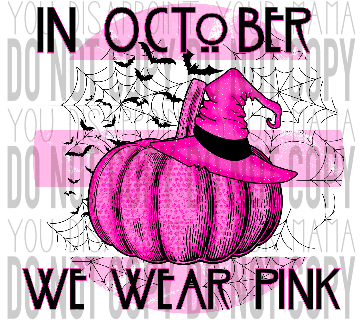 We Wear Pink Pumpkin transfer